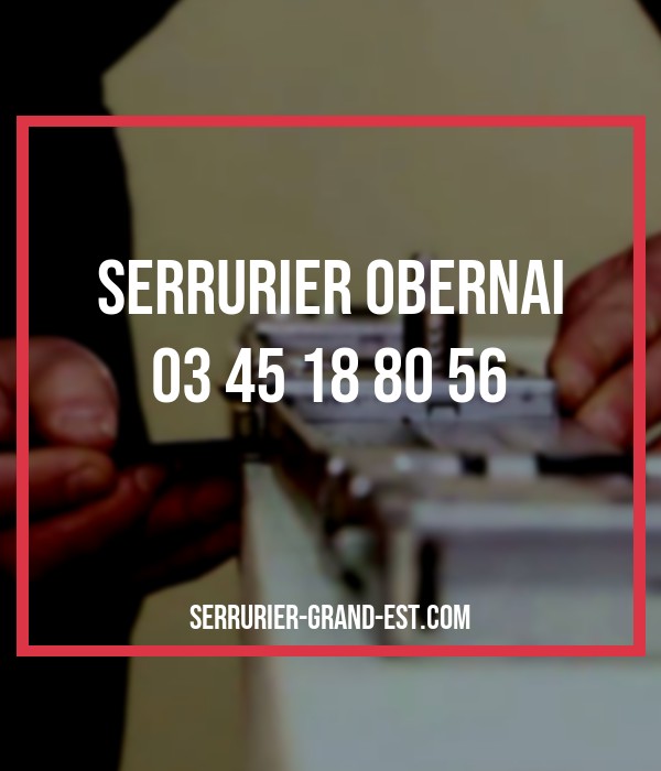 serrurerie urgence Obernai