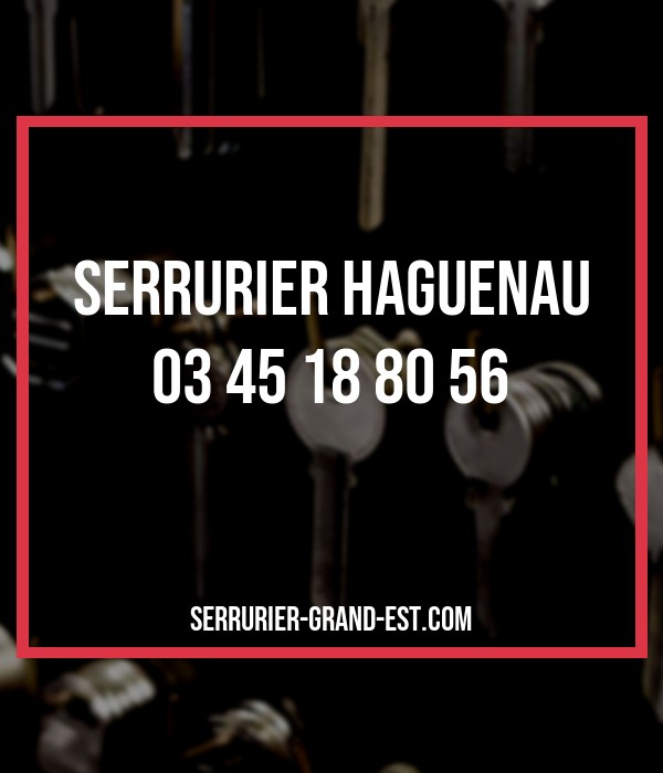 serrurier Haguenau urgence