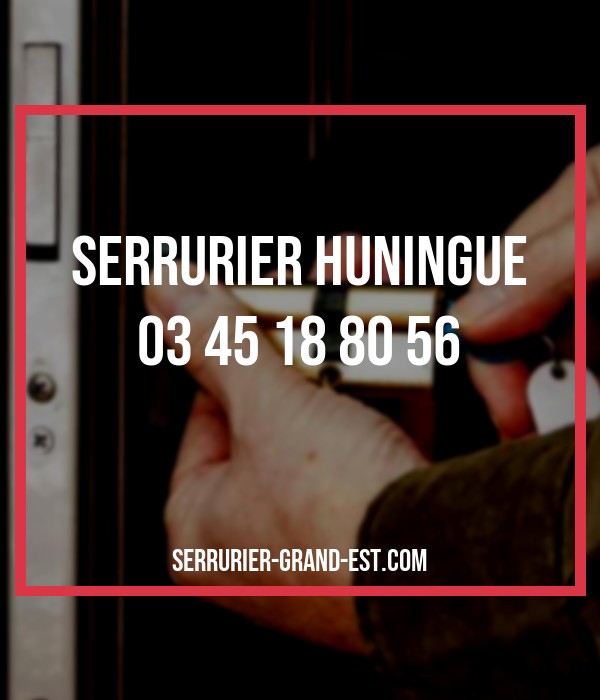 serrurier Huningue serrurier Grand Est