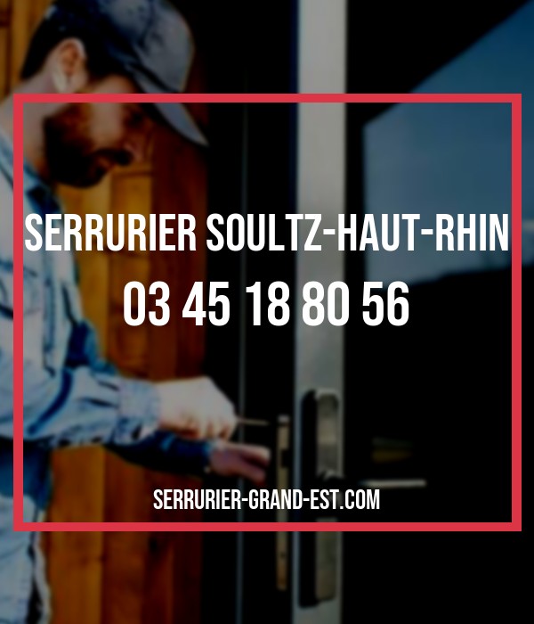 serrurier Soultz-Haut-Rhin serrurier Grand Est